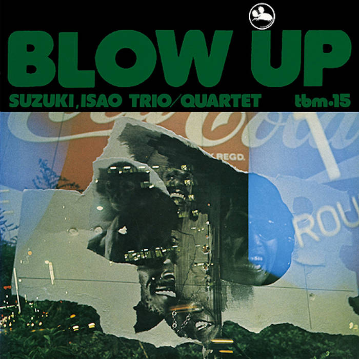 Isao Suzuki Quartet + 1 — Blow Up